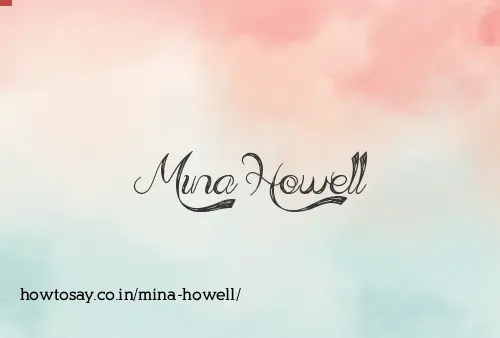 Mina Howell