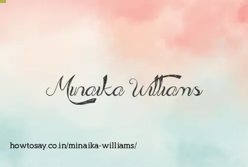 Minaika Williams