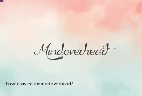Mindoverheart