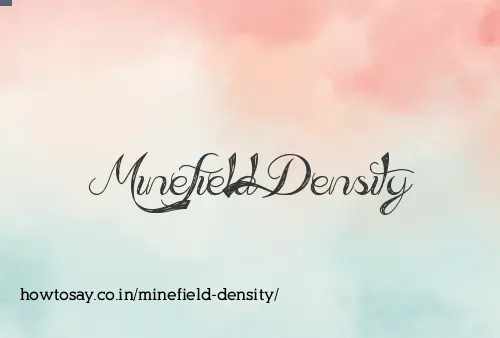 Minefield Density