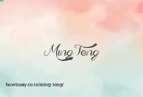 Ming Tong
