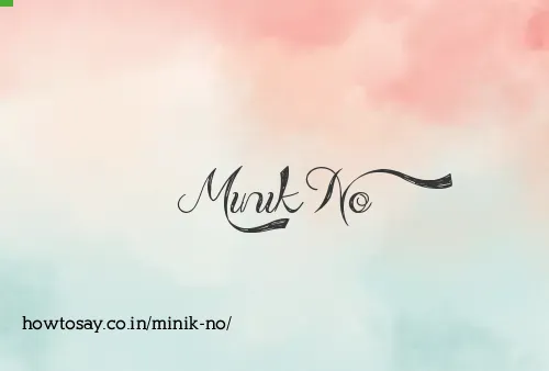 Minik No