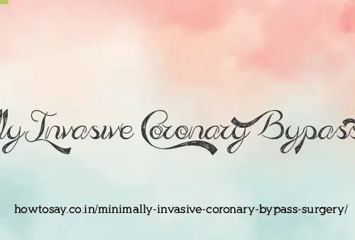 Minimally Invasive Coronary Bypass Surgery
