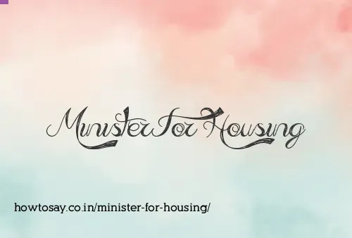 Minister For Housing