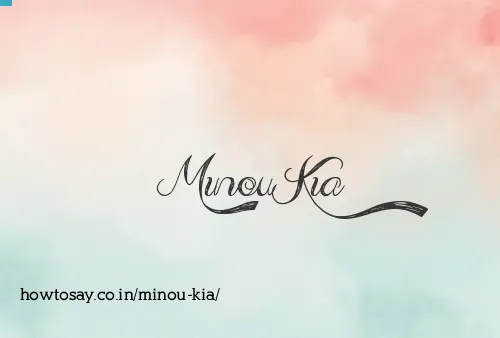 Minou Kia