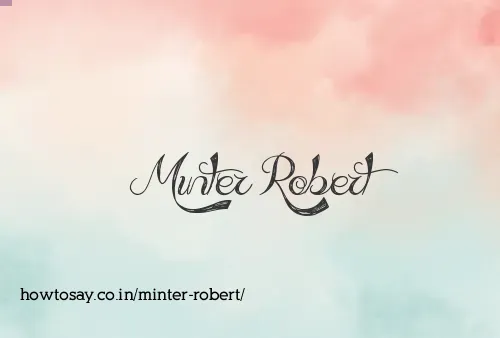 Minter Robert