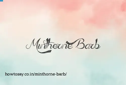 Minthorne Barb