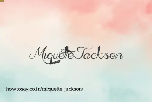 Miquette Jackson