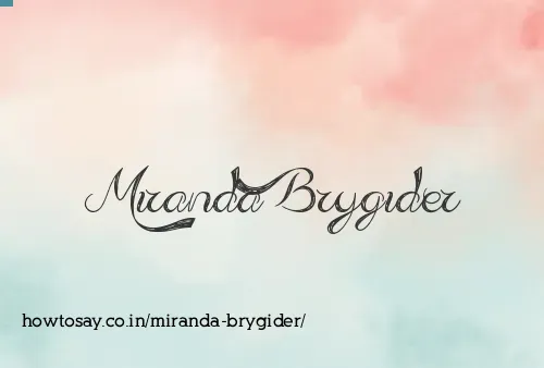 Miranda Brygider
