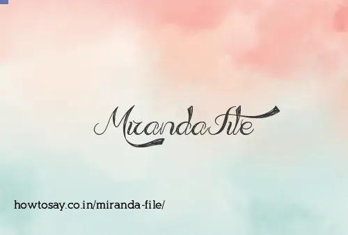 Miranda File