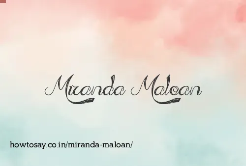 Miranda Maloan