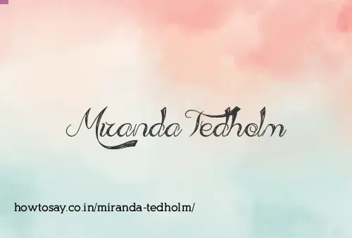 Miranda Tedholm
