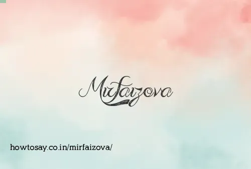 Mirfaizova