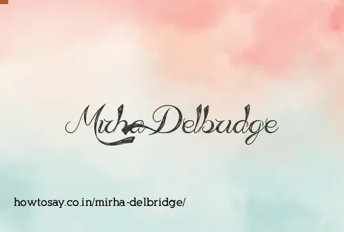 Mirha Delbridge