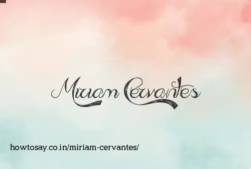 Miriam Cervantes