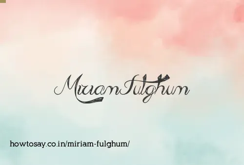 Miriam Fulghum