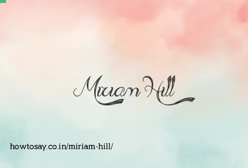 Miriam Hill