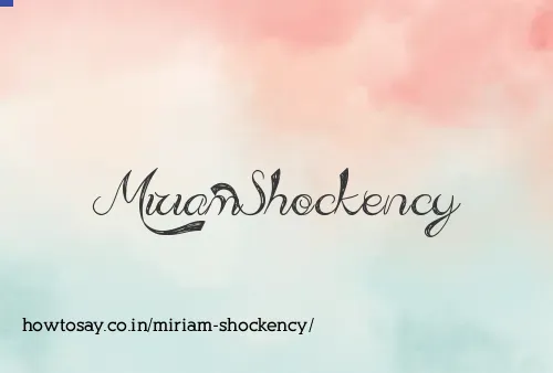 Miriam Shockency