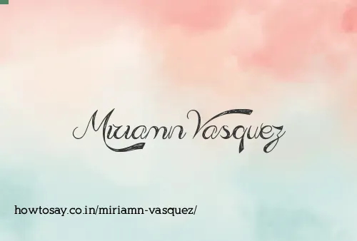 Miriamn Vasquez