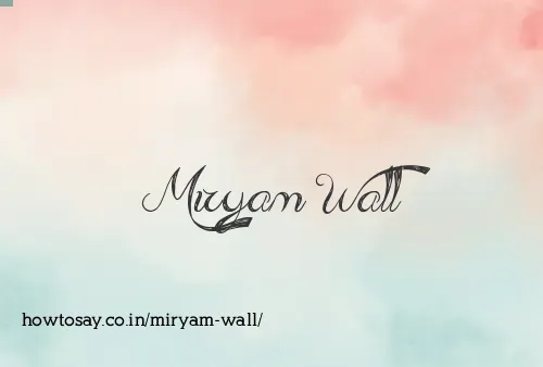 Miryam Wall