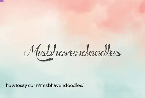 Misbhavendoodles