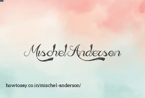 Mischel Anderson