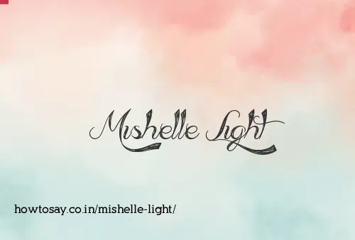 Mishelle Light