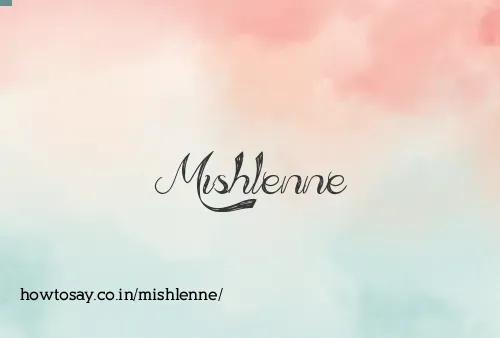 Mishlenne