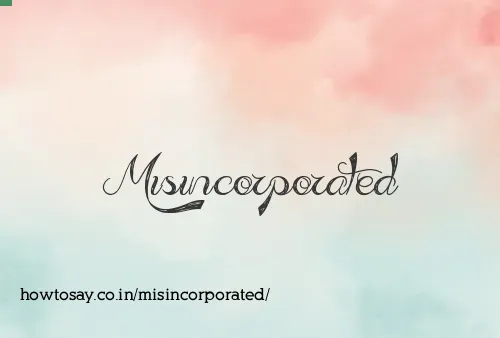 Misincorporated