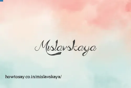 Mislavskaya