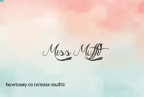 Miss Muffit