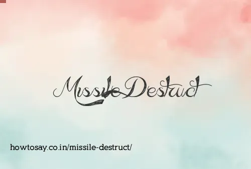 Missile Destruct