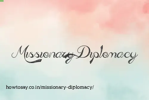 Missionary Diplomacy