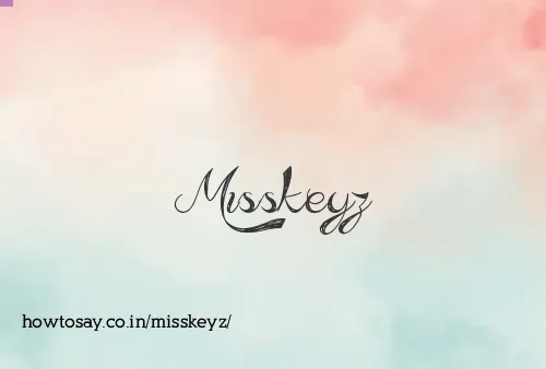 Misskeyz