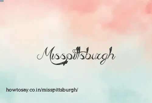 Misspittsburgh