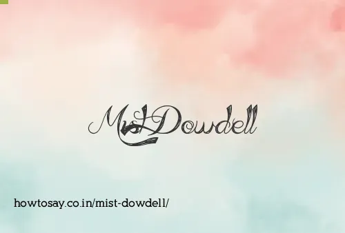 Mist Dowdell