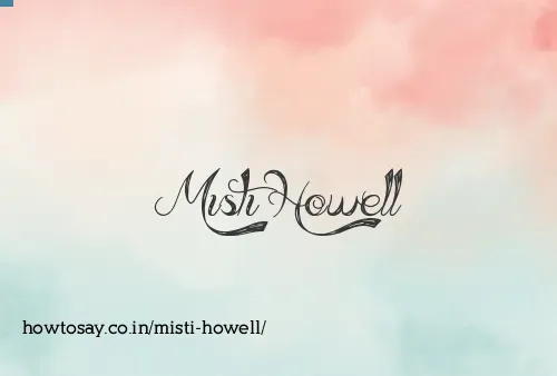 Misti Howell
