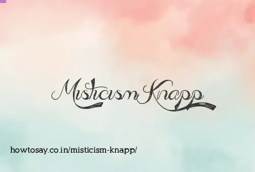 Misticism Knapp