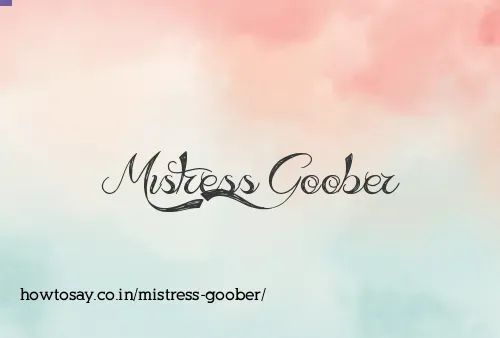 Mistress Goober