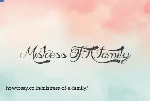 Mistress Of A Family