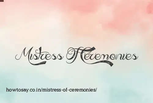 Mistress Of Ceremonies