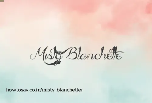 Misty Blanchette