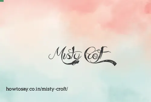 Misty Croft