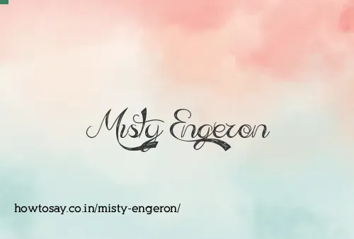 Misty Engeron