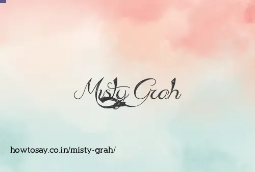 Misty Grah