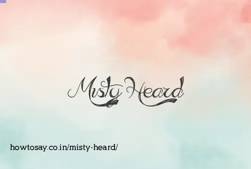 Misty Heard
