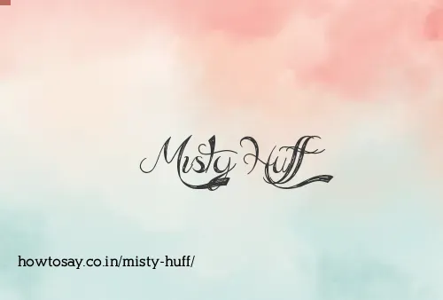 Misty Huff