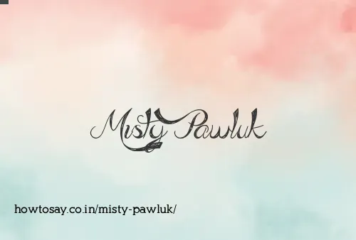 Misty Pawluk
