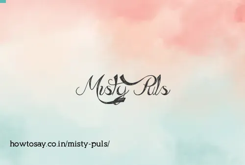 Misty Puls