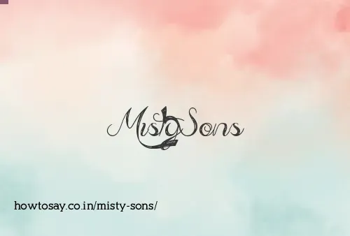 Misty Sons